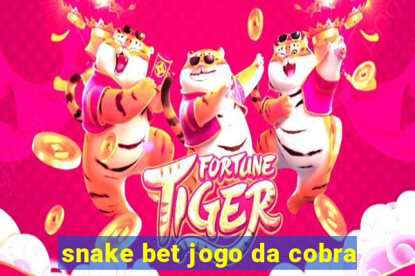 snake bet jogo da cobra